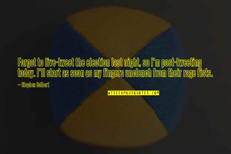 2012 Quotes By Stephen Colbert: Forgot to live-tweet the election last night, so 2012 Quotes By Stephen Colbert: Forgot to live-tweet the election last night, so