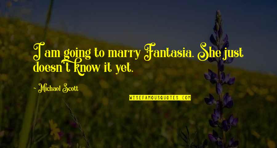 2020 Election Results Quotes By Michael Scott: I am going to marry Fantasia. She just