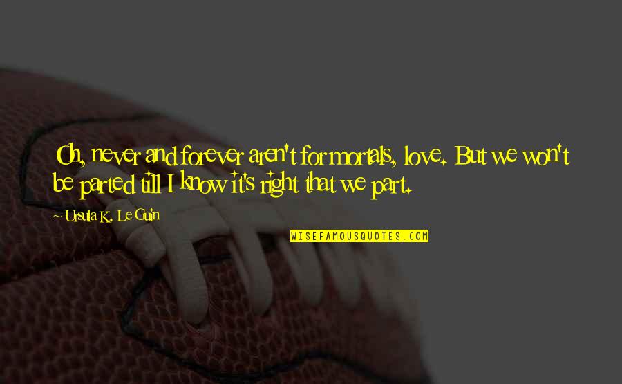 2024 Stock Quotes By Ursula K. Le Guin: Oh, never and forever aren't for mortals, love. 2024 Stock Quotes By Ursula K. Le Guin: Oh, never and forever aren't for mortals, love.