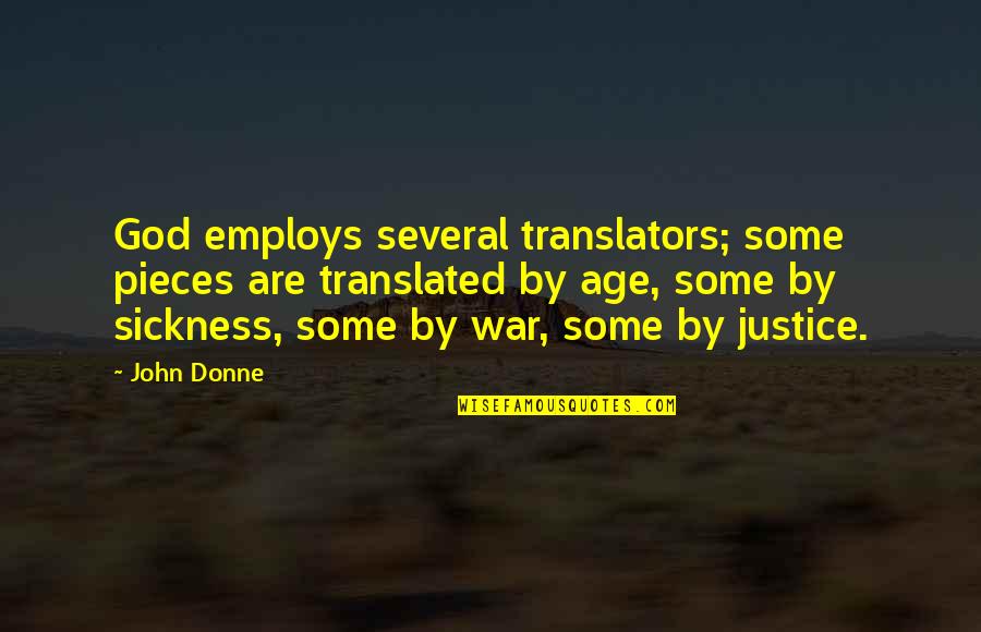 21 Anniversary Quotes By John Donne: God employs several translators; some pieces are translated