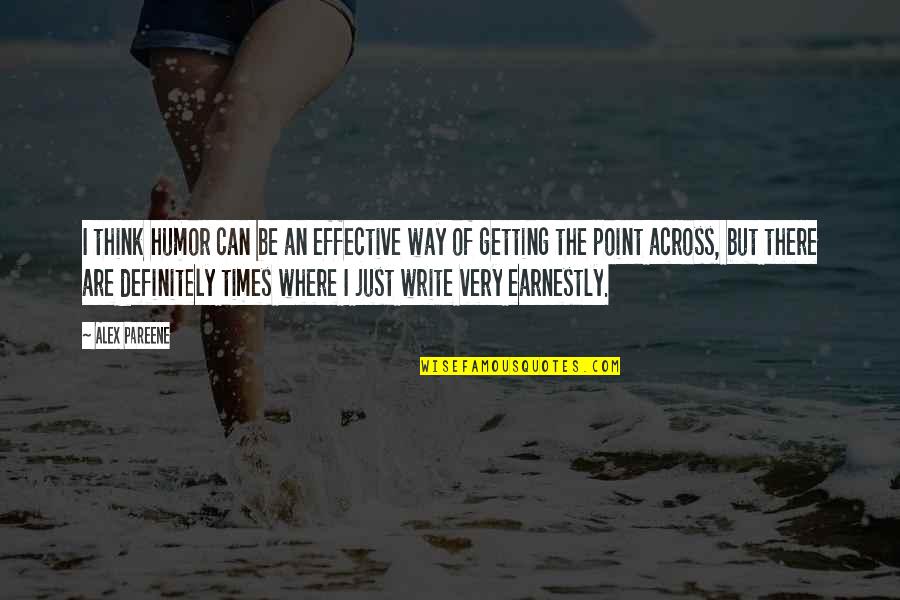2209 Welding Quotes By Alex Pareene: I think humor can be an effective way 2209 Welding Quotes By Alex Pareene: I think humor can be an effective way