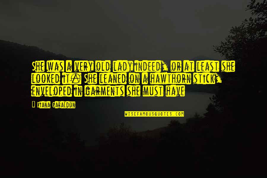 22nd Year Anniversary Quotes By Diana Gabaldon: She was a very old lady indeed, or 22nd Year Anniversary Quotes By Diana Gabaldon: She was a very old lady indeed, or