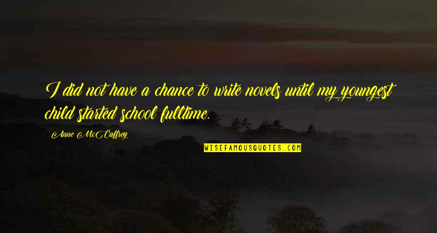 245 65r17 Quotes By Anne McCaffrey: I did not have a chance to write