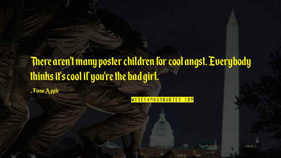 25 Year Old Quotes By Fiona Apple: There aren't many poster children for cool angst.