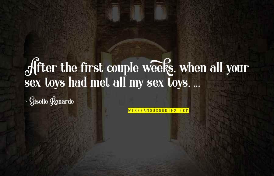 27th Infantry Quotes By Giselle Renarde: After the first couple weeks, when all your