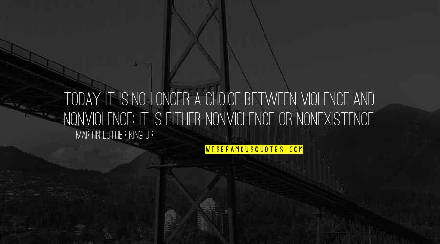 29549 02 Quotes By Martin Luther King Jr.: Today it is no longer a choice between 29549 02 Quotes By Martin Luther King Jr.: Today it is no longer a choice between