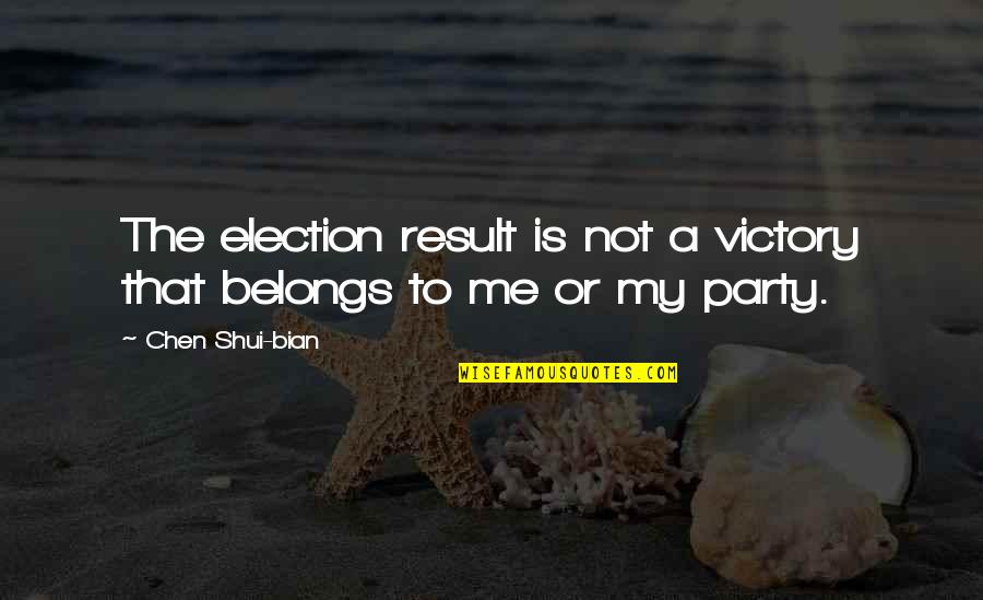 29642 Hourly Weather Quotes By Chen Shui-bian: The election result is not a victory that 29642 Hourly Weather Quotes By Chen Shui-bian: The election result is not a victory that