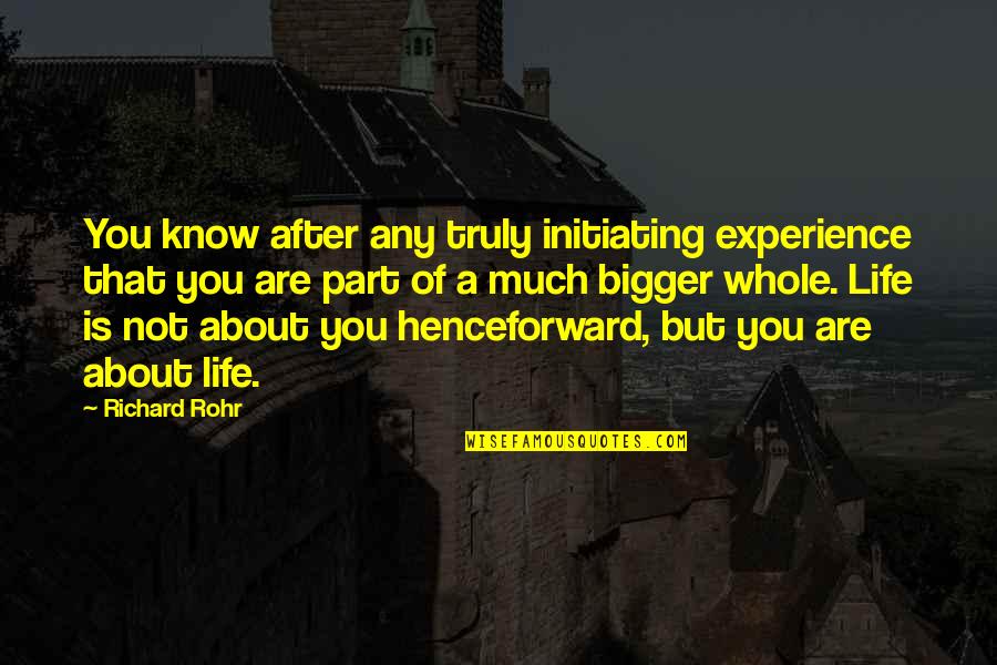 3 Little Pigs Shrek Quotes By Richard Rohr: You know after any truly initiating experience that 3 Little Pigs Shrek Quotes By Richard Rohr: You know after any truly initiating experience that