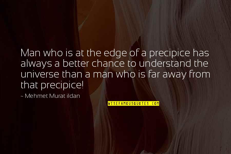 3 Movie Sad Quotes By Mehmet Murat Ildan: Man who is at the edge of a 3 Movie Sad Quotes By Mehmet Murat Ildan: Man who is at the edge of a