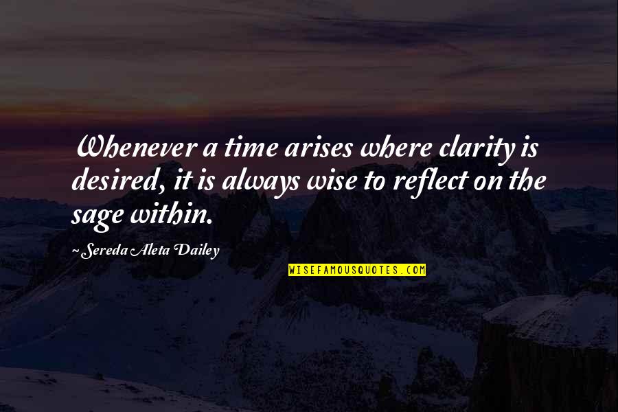 3 Word Wise Quotes By Sereda Aleta Dailey: Whenever a time arises where clarity is desired,