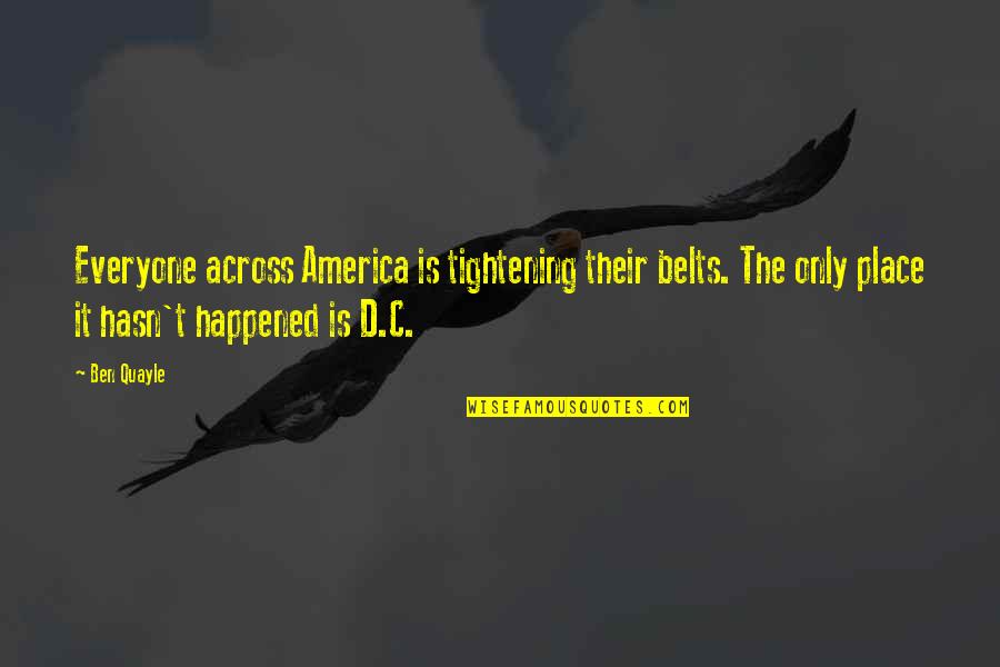 30stm Triad Quotes By Ben Quayle: Everyone across America is tightening their belts. The 30stm Triad Quotes By Ben Quayle: Everyone across America is tightening their belts. The