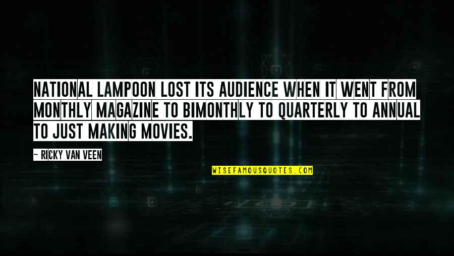 30th Birthday Banner Quotes By Ricky Van Veen: National Lampoon lost its audience when it went