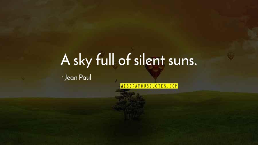 30th Year Ingeborg Bachmann Quotes By Jean Paul: A sky full of silent suns.