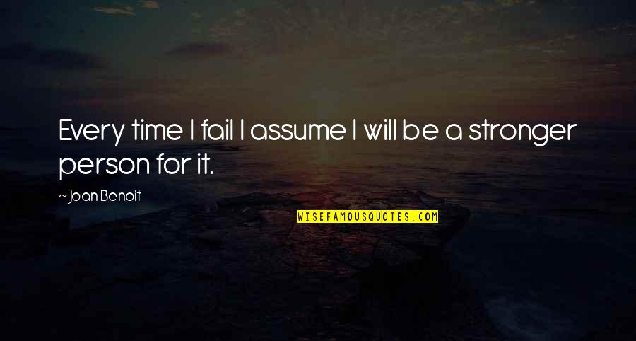 31 Days Of Inspirational Quotes By Joan Benoit: Every time I fail I assume I will