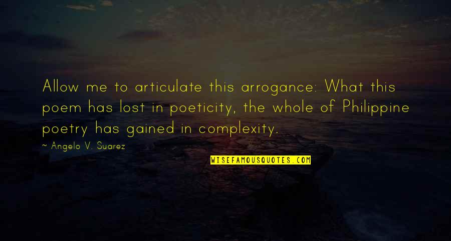 3111 4th Quotes By Angelo V. Suarez: Allow me to articulate this arrogance: What this 3111 4th Quotes By Angelo V. Suarez: Allow me to articulate this arrogance: What this