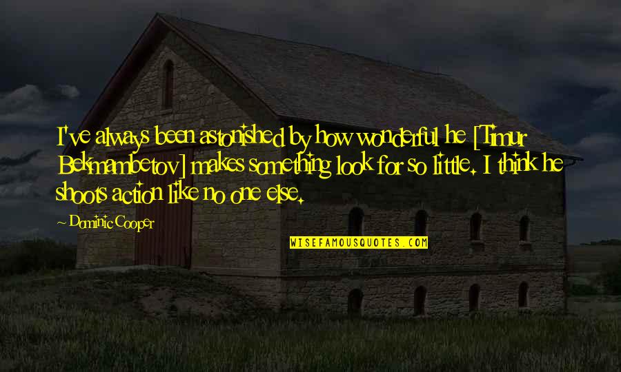 328 Ft Quotes By Dominic Cooper: I've always been astonished by how wonderful he 328 Ft Quotes By Dominic Cooper: I've always been astonished by how wonderful he