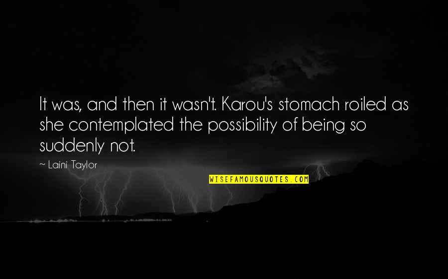 34 Wedding Anniversary Quotes By Laini Taylor: It was, and then it wasn't. Karou's stomach