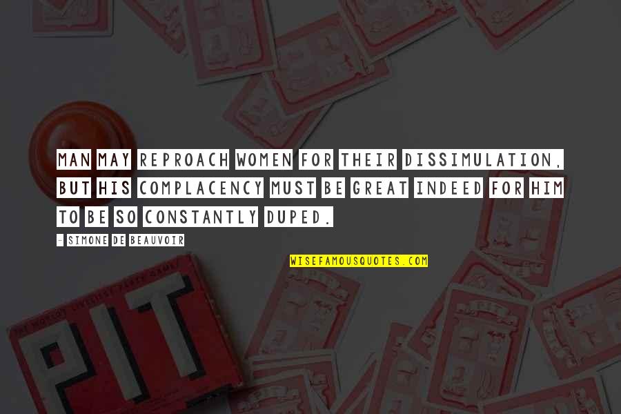3640 Southwestern Quotes By Simone De Beauvoir: Man may reproach women for their dissimulation, but 3640 Southwestern Quotes By Simone De Beauvoir: Man may reproach women for their dissimulation, but
