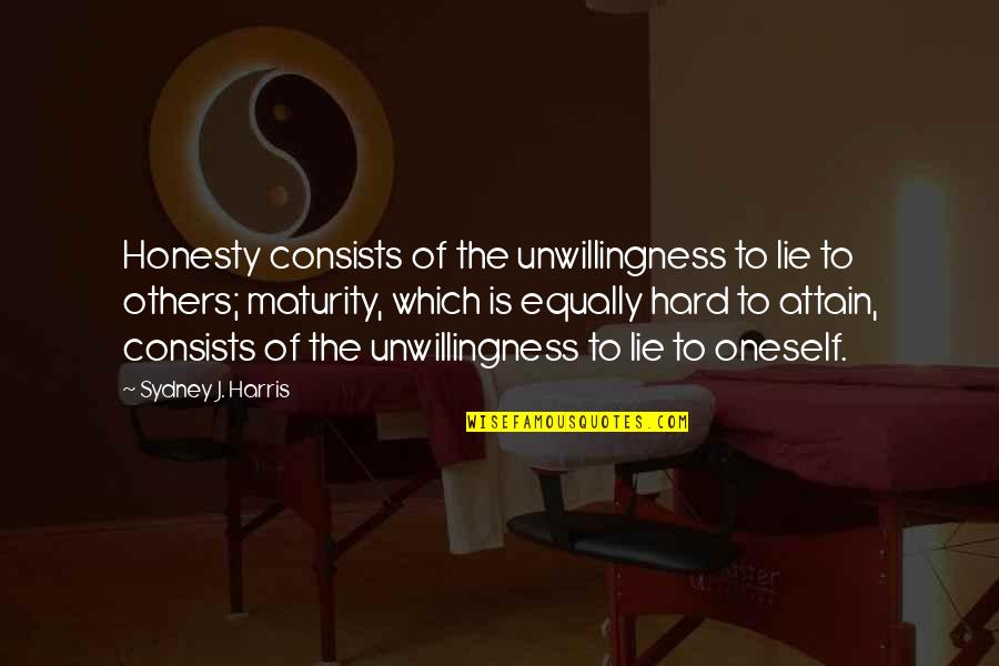 398188 Quotes By Sydney J. Harris: Honesty consists of the unwillingness to lie to