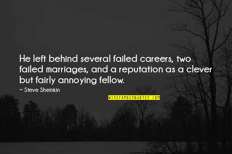 3d Ultrasound Quotes By Steve Sheinkin: He left behind several failed careers, two failed