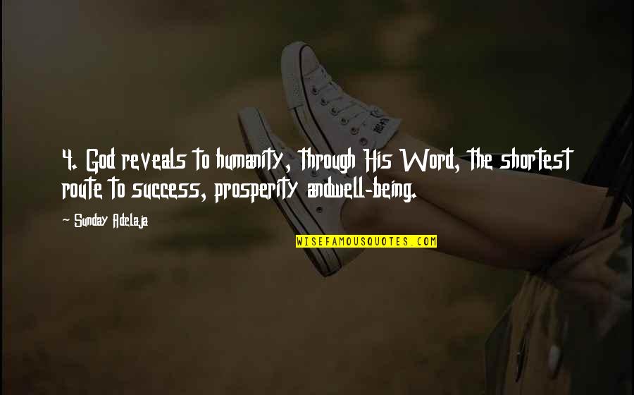 4 Word God Quotes By Sunday Adelaja: 4. God reveals to humanity, through His Word,
