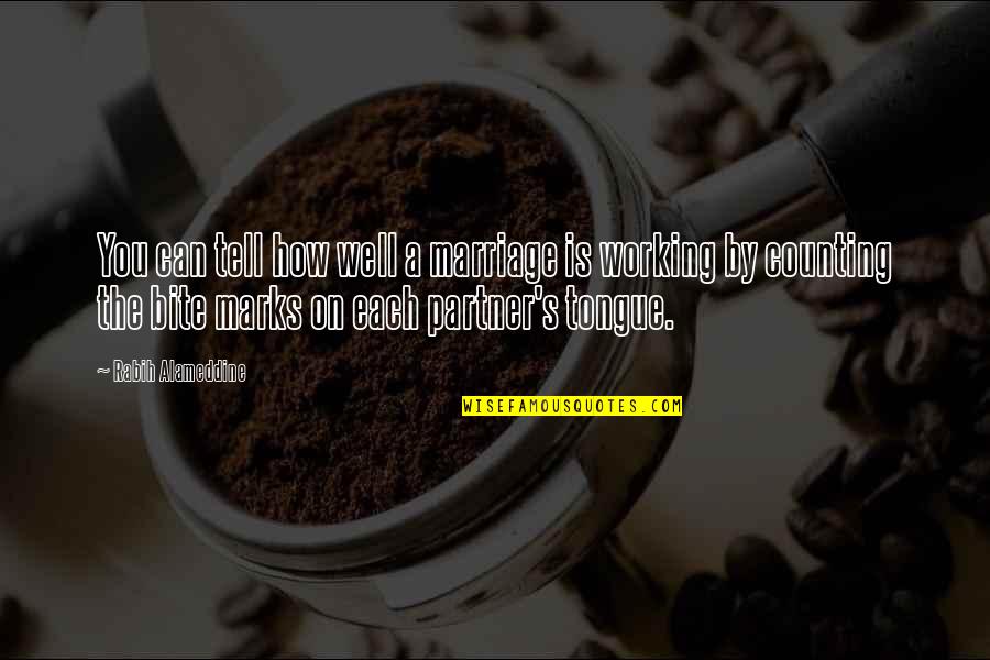 40 Year Old Inspirational Quotes By Rabih Alameddine: You can tell how well a marriage is 40 Year Old Inspirational Quotes By Rabih Alameddine: You can tell how well a marriage is