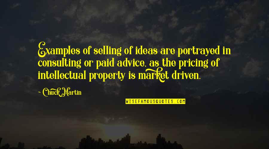 40503 Quotes By Chuck Martin: Examples of selling of ideas are portrayed in 40503 Quotes By Chuck Martin: Examples of selling of ideas are portrayed in