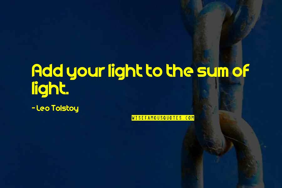 40th Wedding Anniversary Card Quotes By Leo Tolstoy: Add your light to the sum of light.