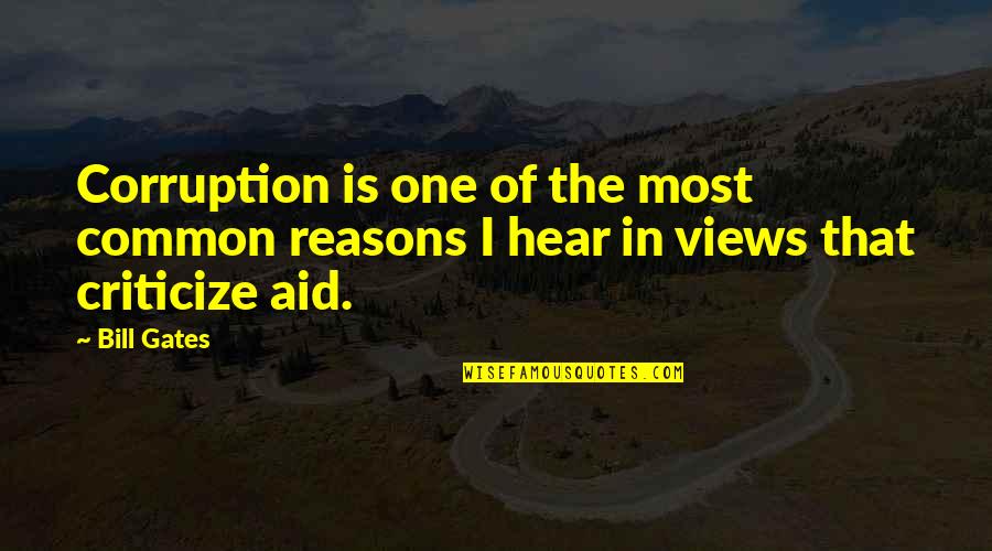 42492793 Quotes By Bill Gates: Corruption is one of the most common reasons