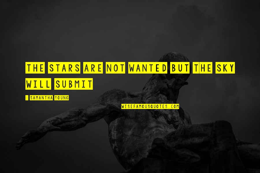456 Area Quotes By Samantha Young: The Stars Are Not Wanted but the Sky