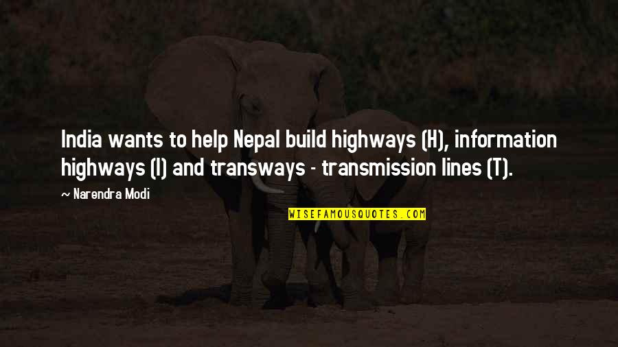 4forty Quotes By Narendra Modi: India wants to help Nepal build highways (H),