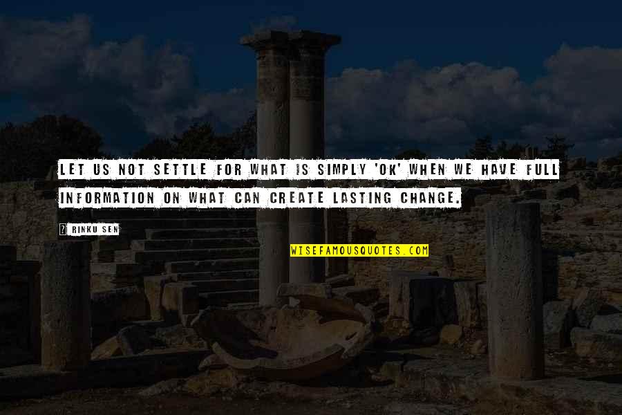 4loveshirt Quotes By Rinku Sen: Let us not settle for what is simply 4loveshirt Quotes By Rinku Sen: Let us not settle for what is simply