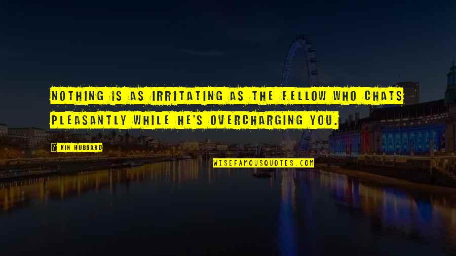 4th Birthday Card Quotes By Kin Hubbard: Nothing is as irritating as the fellow who 4th Birthday Card Quotes By Kin Hubbard: Nothing is as irritating as the fellow who