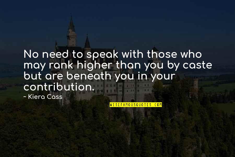 4theloveoffoodblog Quotes By Kiera Cass: No need to speak with those who may