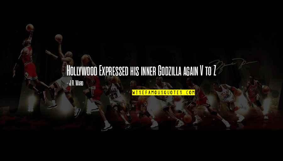 5 Godzilla Quotes By J.R. Ward: Hollywood Expressed his inner Godzilla again V to