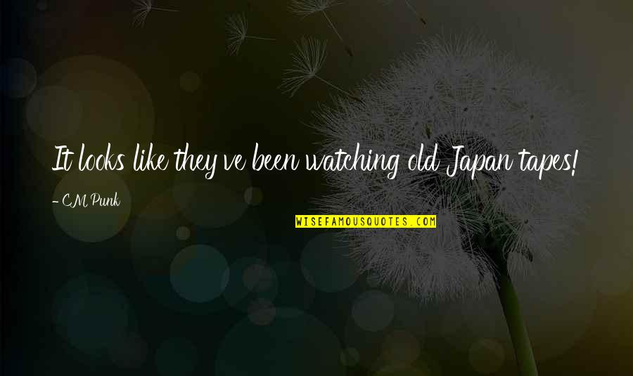 5 Milkshake Quotes By CM Punk: It looks like they've been watching old Japan