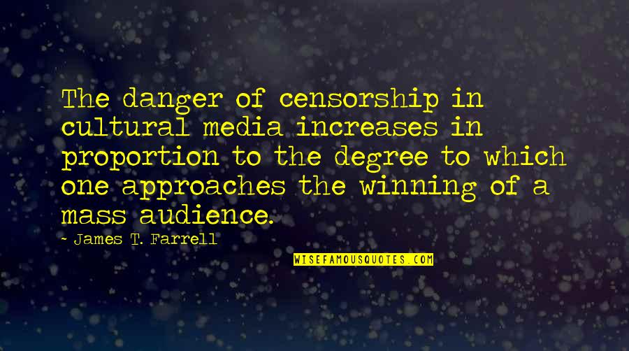 5 Months Pregnant Quotes By James T. Farrell: The danger of censorship in cultural media increases
