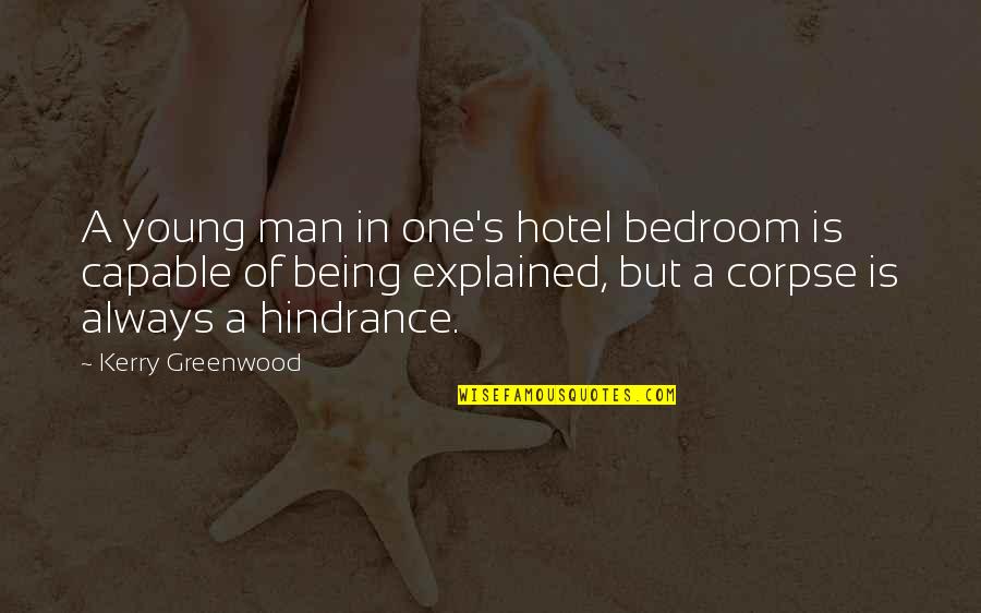 5 Stages Of Grief Quotes By Kerry Greenwood: A young man in one's hotel bedroom is