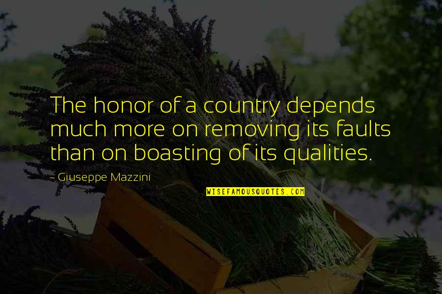 5 Year Old Daughter Quotes By Giuseppe Mazzini: The honor of a country depends much more