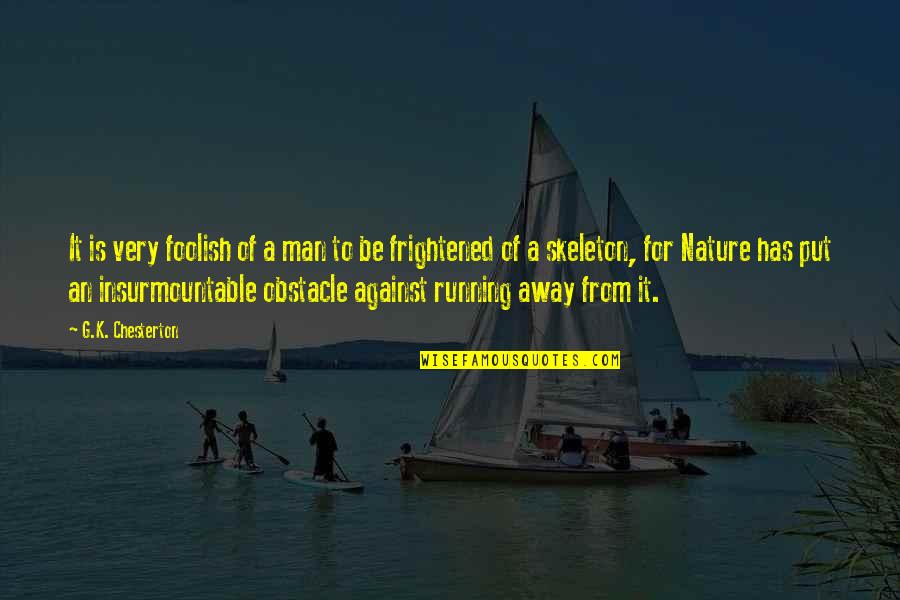 50 Cent Magic Stick Quotes By G.K. Chesterton: It is very foolish of a man to 50 Cent Magic Stick Quotes By G.K. Chesterton: It is very foolish of a man to