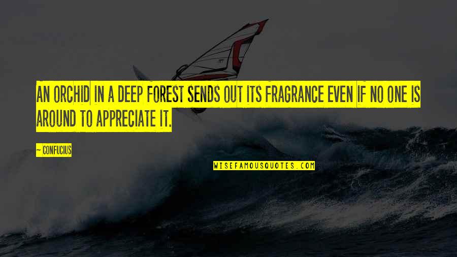 50 Primeras Citas Quotes By Confucius: An orchid in a deep forest sends out