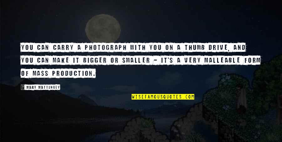 50 Rocks Quotes By Mary Mattingly: You can carry a photograph with you on 50 Rocks Quotes By Mary Mattingly: You can carry a photograph with you on