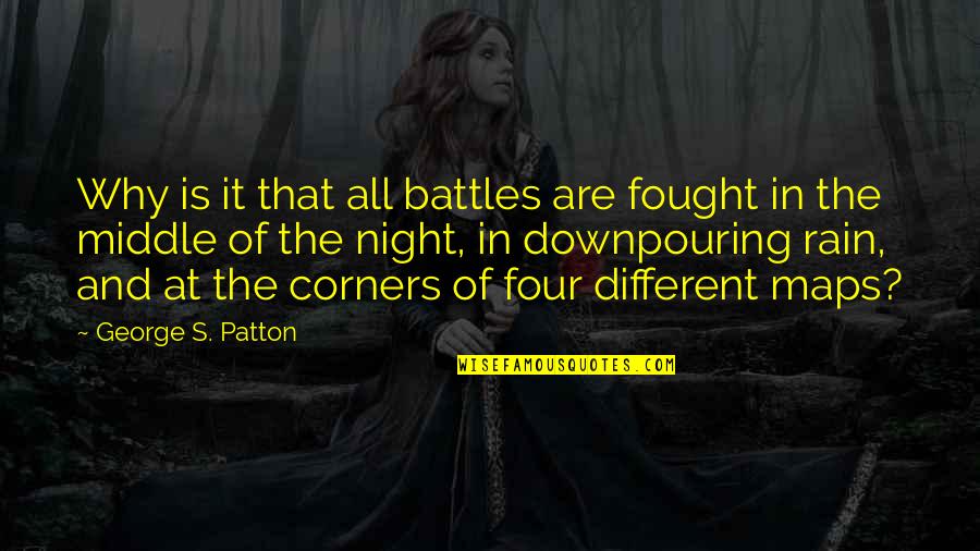 50 Years Anniversary Funny Quotes By George S. Patton: Why is it that all battles are fought