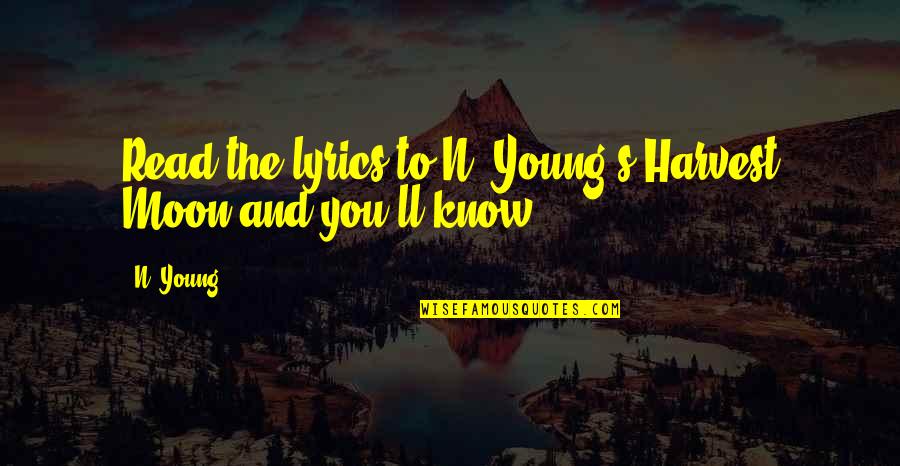 500 Bc Quotes By N. Young: Read the lyrics to N. Young's Harvest Moon