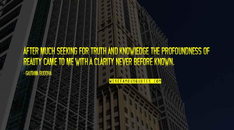 50s Retro Quotes By Gautama Buddha: After much seeking for truth and knowledge the