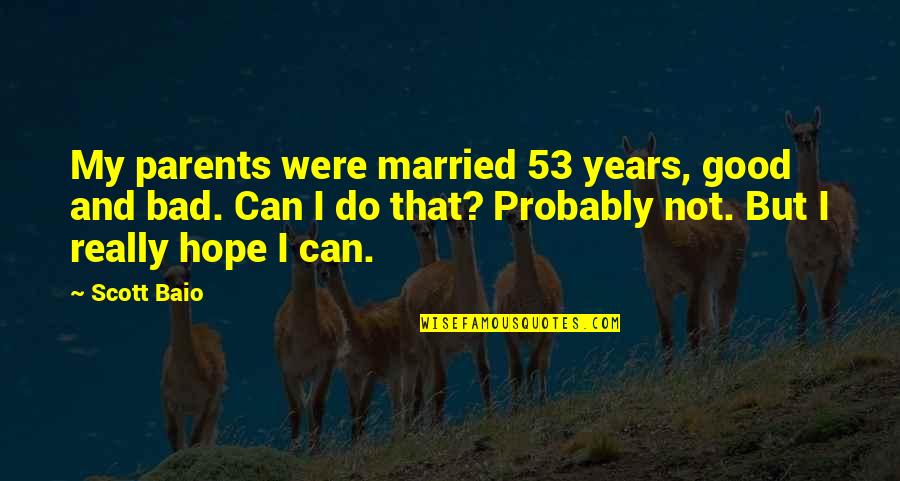 53 Best Quotes By Scott Baio: My parents were married 53 years, good and 53 Best Quotes By Scott Baio: My parents were married 53 years, good and