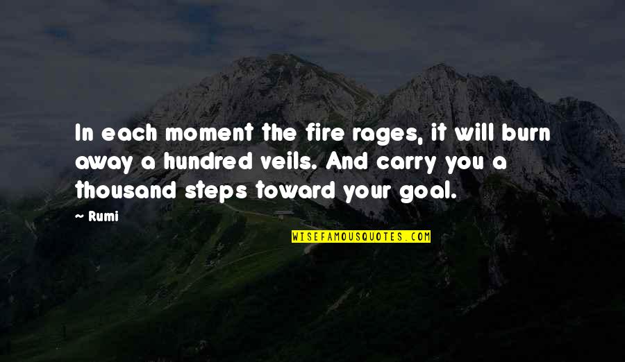 569 Levi Quotes By Rumi: In each moment the fire rages, it will