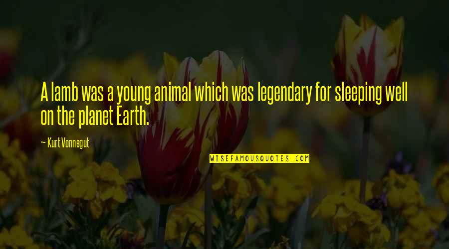 62226 Quotes By Kurt Vonnegut: A lamb was a young animal which was 62226 Quotes By Kurt Vonnegut: A lamb was a young animal which was