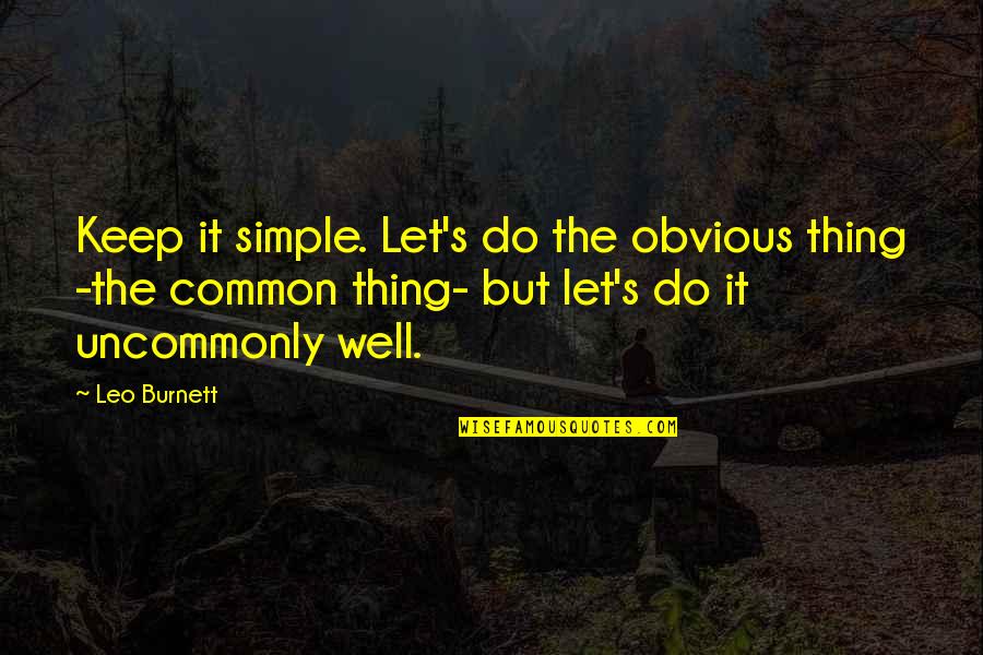 69 Camaro Quotes By Leo Burnett: Keep it simple. Let's do the obvious thing