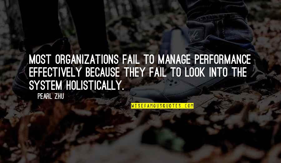 69 Rapper Quotes By Pearl Zhu: Most organizations fail to manage performance effectively because 69 Rapper Quotes By Pearl Zhu: Most organizations fail to manage performance effectively because